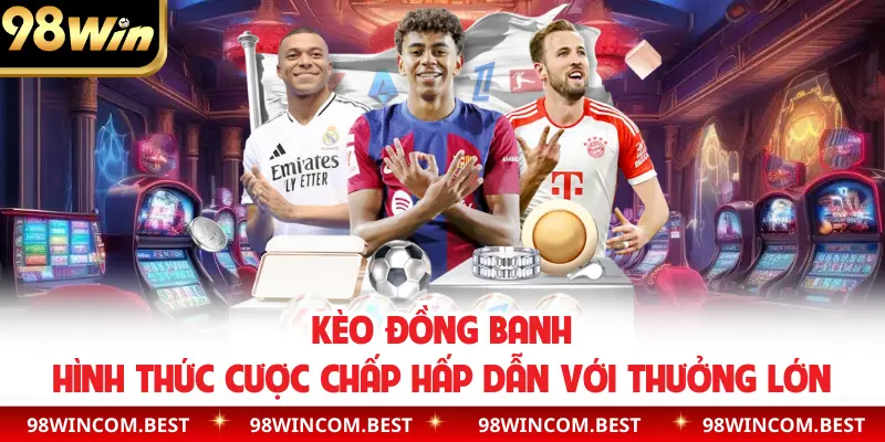 Kèo đồng banh